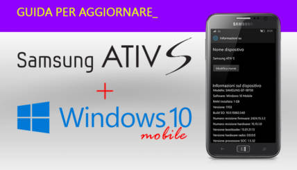 Guida per aggiornare Samsung Ativ S a Windows 10 Mobile